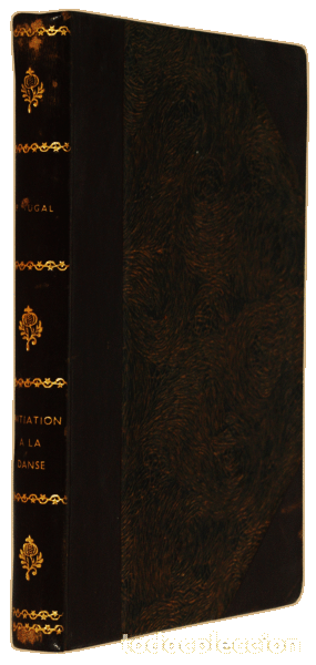 Libros antiguos: TUGAL. (Pierre) - INITIATION A LA DANSE. - Foto 3