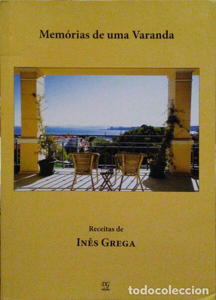 Libros antiguos: GREGA. (In&ecirc;s) - MEM&Oacute;RIAS DE UMA VARANDA. - Foto 1