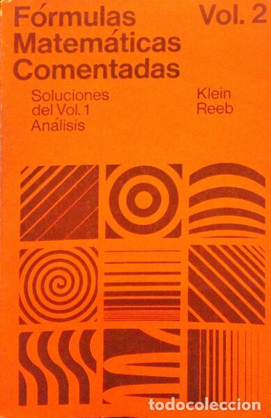 Libros antiguos: KLEIN. (J.) e G. Reeb. - FORMULAS MATEMATICAS COMENTADAS. [3 VOLS.] - Foto 2