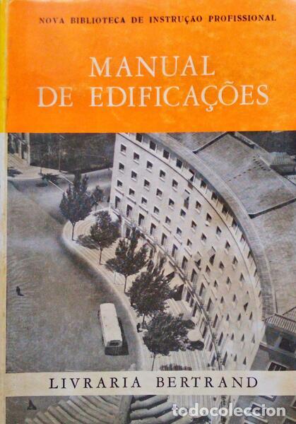 Libros antiguos: ROCHA CASQUILHO. (Manuel da) - MANUAL DE EDIFICA&Ccedil;&Otilde;ES. [2.&ordf; EDI&Ccedil;&Atilde;O] - Foto 1