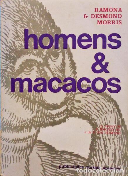 Libros antiguos: RAMONA e Desmond Morris. - HOMENS E MACACOS. - Foto 1