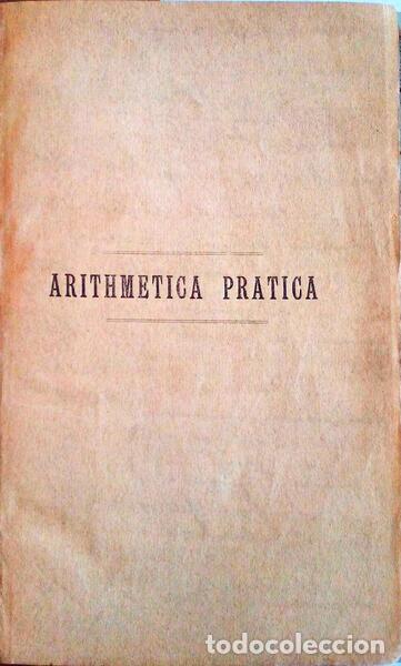 Libros antiguos: CUNHA. (Augusto Jos&eacute; da) - ARITHEMETICA PRATICA. - Foto 1