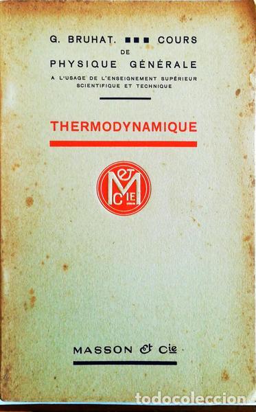 Libros antiguos: BRUHAT. (Georges) - THERMODYNAMIQUE. - Foto 1