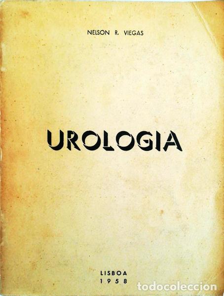 Libros antiguos: VIEGAS. (Nelson R.) - UROLOGIA - Foto 1