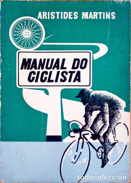 Libros antiguos: MARTINS. (Aristides) - MANUAL DO CICLISTA. - Foto 1
