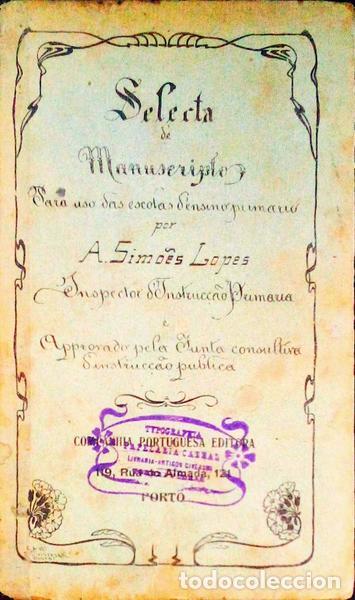 Libros antiguos: SIM&Otilde;ES LOPES. (A.) - SELECTA DE MANUSCRIPTOS - Foto 1