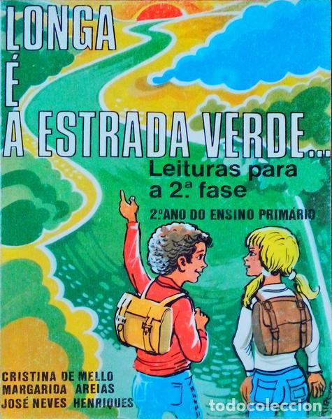 Libros antiguos: MELLO. (Cristina de) e outros. - LONGA &Eacute; A ESTRADA VERDE... - Foto 1