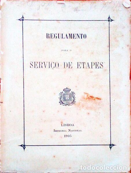 Libros antiguos: REGULAMENTO PARA O SERVI&Ccedil;O DE ETAPES. - Foto 1