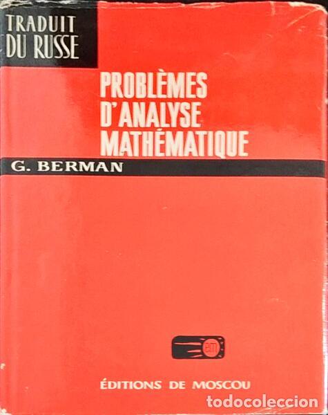 Libros antiguos: BERMAN. (G.) - PROBL&Egrave;MES D&#39;ANALYSE MATH&Eacute;MATIQUE. - Foto 1