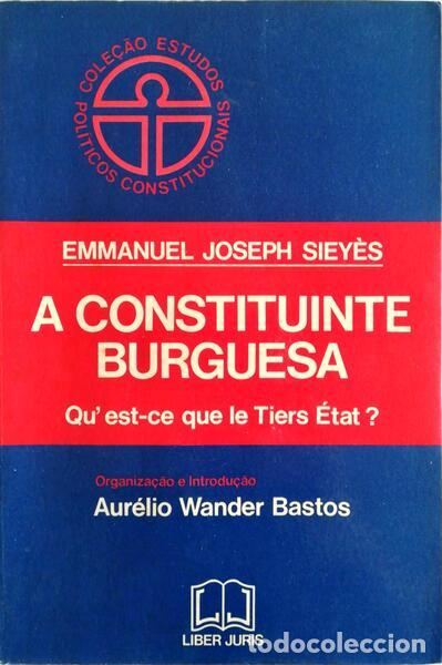 Libros antiguos: SIEY&Egrave;S. (Emmanuel Joseph) - A CONSTITUINTE BURGUESA. QUE &Eacute; O TERCEIRO ESTADO? - Foto 1