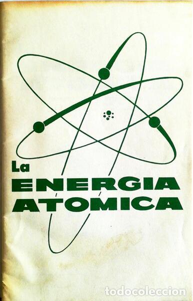 Libros antiguos: LA ENERGIA AT&Oacute;MICA. - Foto 1