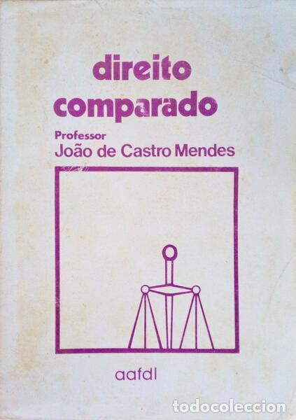 Libros antiguos: CASTRO MENDES. (Jo&atilde;o de) - DIREITO COMPARADO. - Foto 1