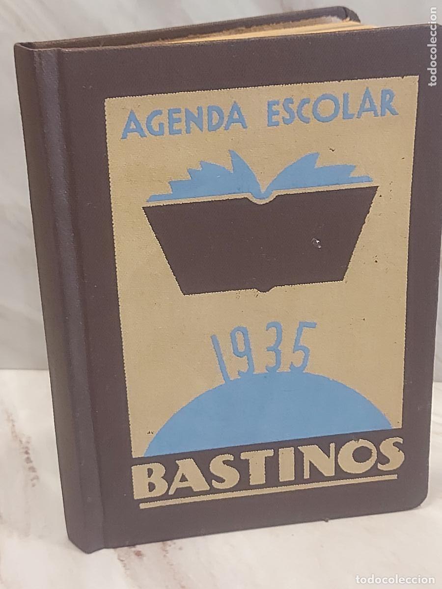 Libros antiguos: A&Ntilde;O 1935 !! FABULOSA AGENDA ESCOLAR BASTINOS / SIN USAR / NUEVA DE &Eacute;POCA.