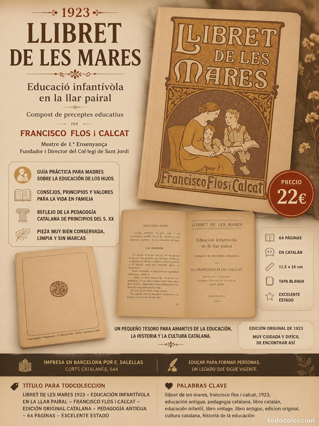 Libros antiguos: A&Ntilde;O 1923 !! LLIBRET DE LES MARES / EDUCACI&Oacute; INFANT&Iacute;VOLA / F. FLOS I CALCAT / CATALANISM