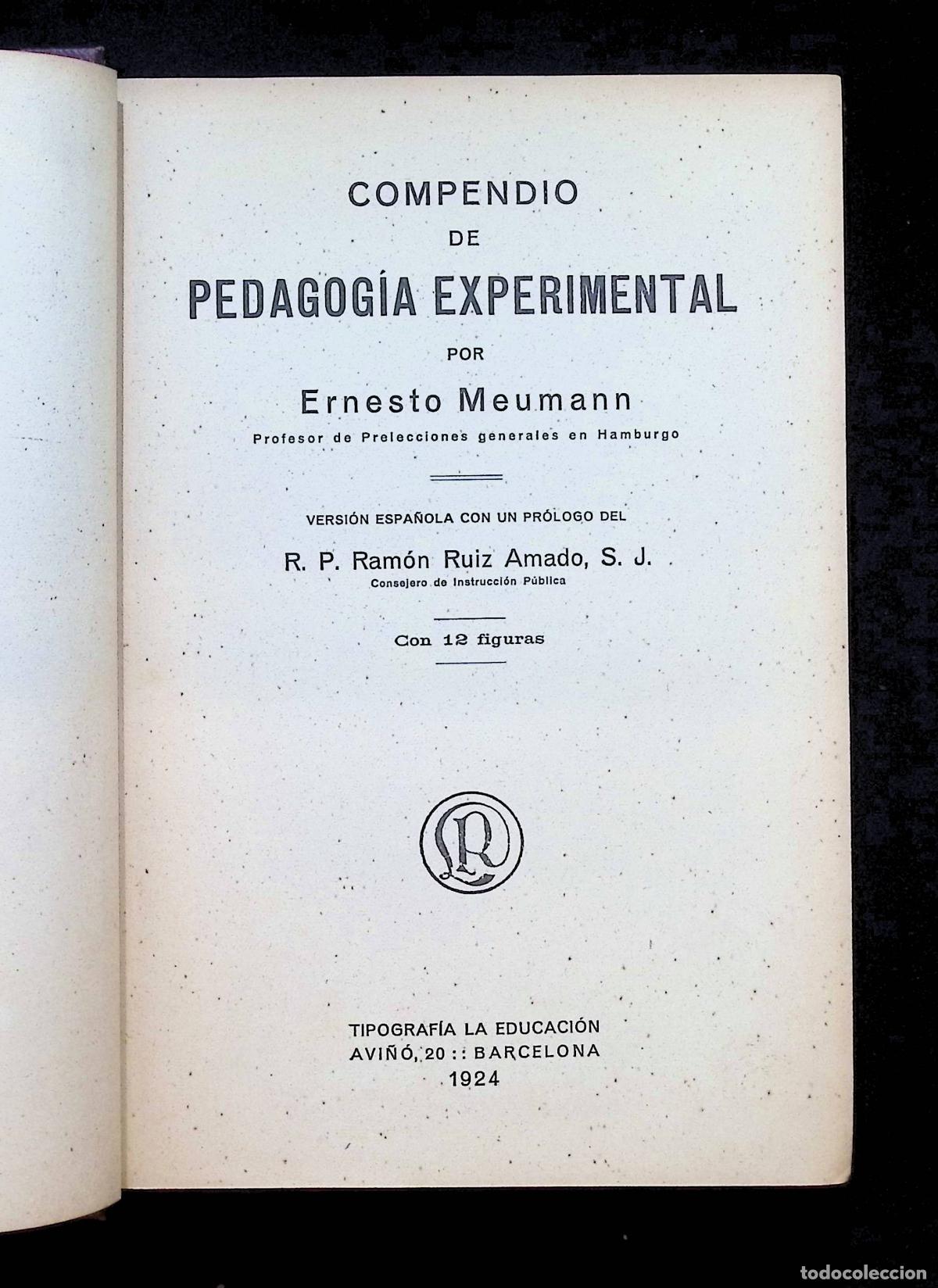 Libros antiguos: COMPENDIO DE PEDAGOG&Iacute;A EXPERIMENTAL. - MEUMANN, Ernesto.