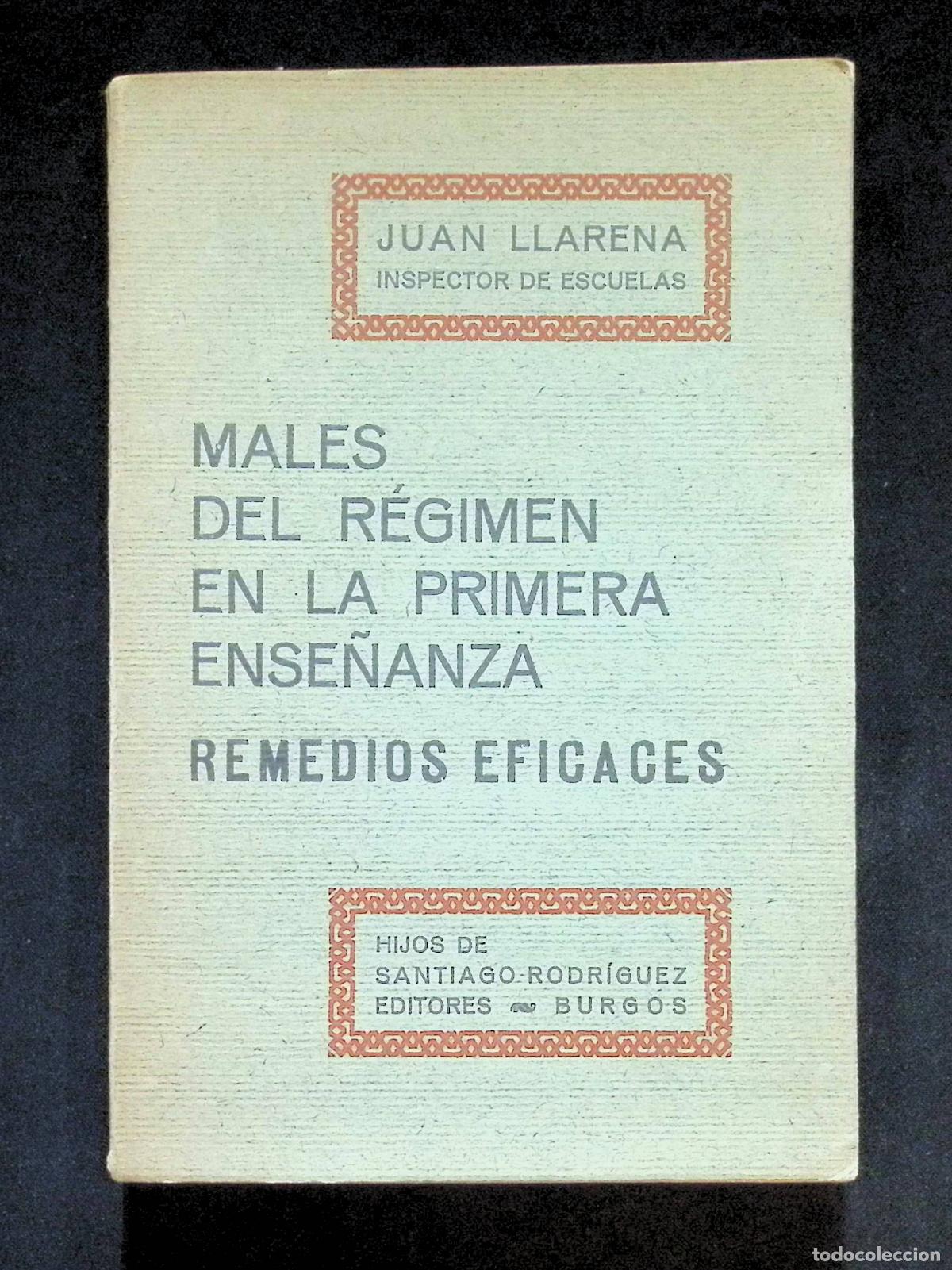 Libros antiguos: MALES DEL R&Eacute;GIMEN EN LA PRIMERA ENSE&Ntilde;ANZA. Remedios eficaces. - LLARENA, Juan. 1931