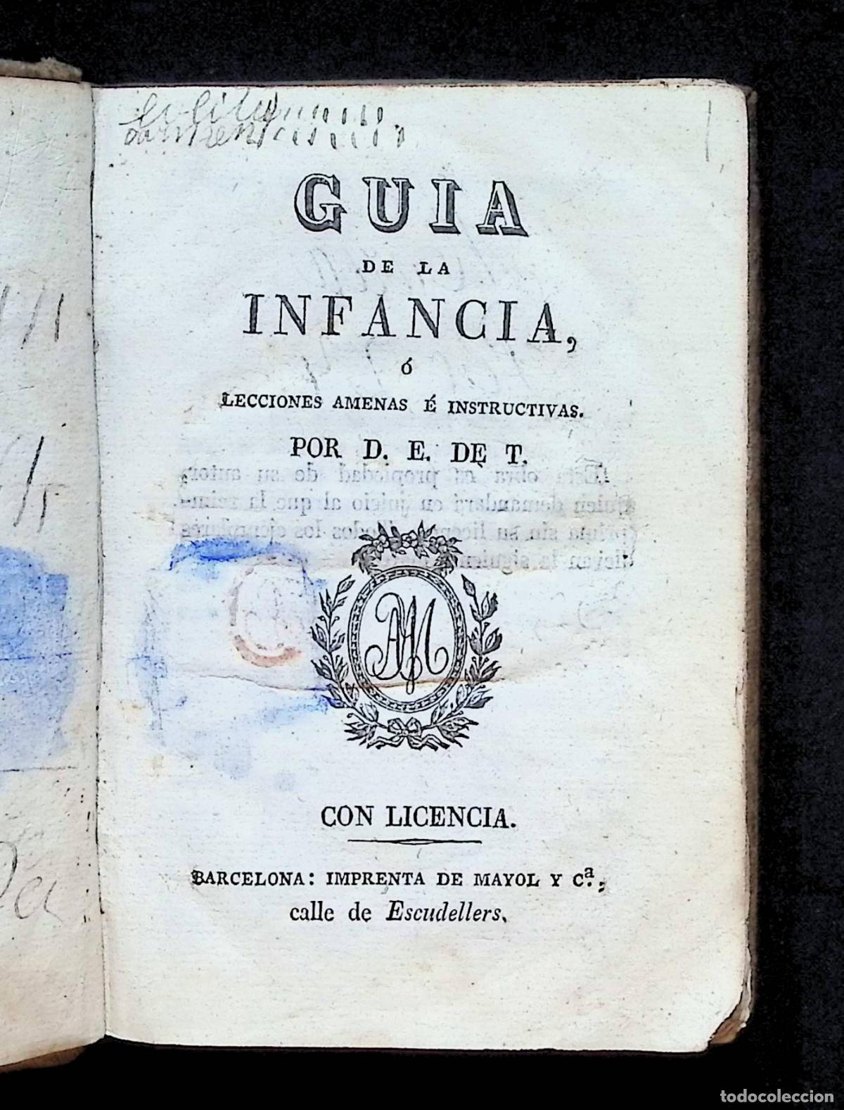 Libros antiguos: GUIA DE LA INFANCIA &Oacute; LECCIONES AMENAS &Eacute; INSTRUCTIVAS. Por D. E. de T.