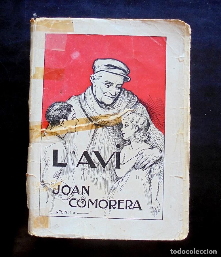 Libros antiguos: L&rsquo;avi. Llibre de l&rsquo;escola i de la llar Joan Comorera ca. 1935 Llibreria Catal&ograve;nia. Ventura Gassol