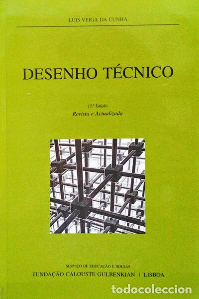 Antiquarische B&uuml;cher: VEIGA DA CUNHA. (Luis) - DESENHO T&Eacute;CNICO [13.&ordf; EDI&Ccedil;&Atilde;O].