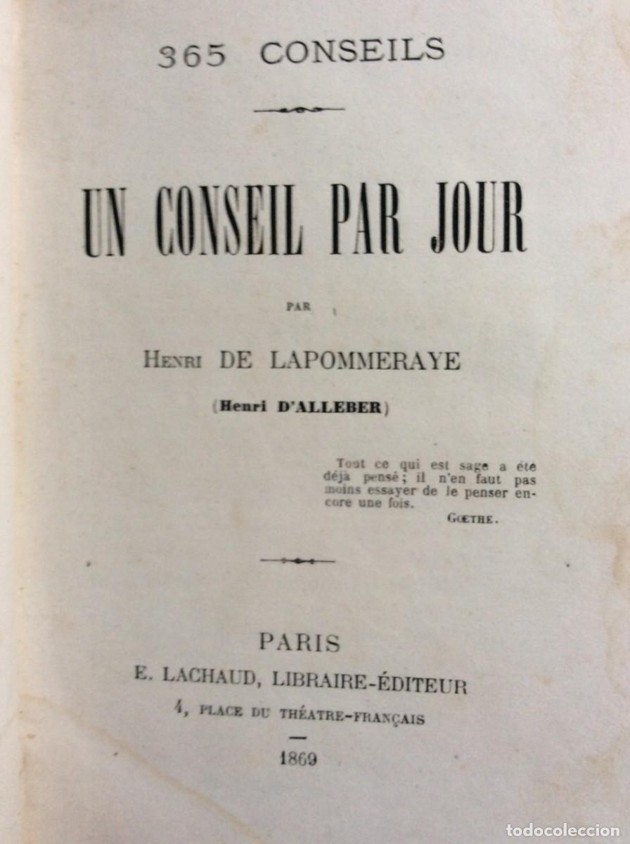 Libros antiguos: Pierre-Victor-Henri Berdalle de Lapommeraye. 365 conseils: un conseil par jour. Raro. Envio gr&aacute;tis
