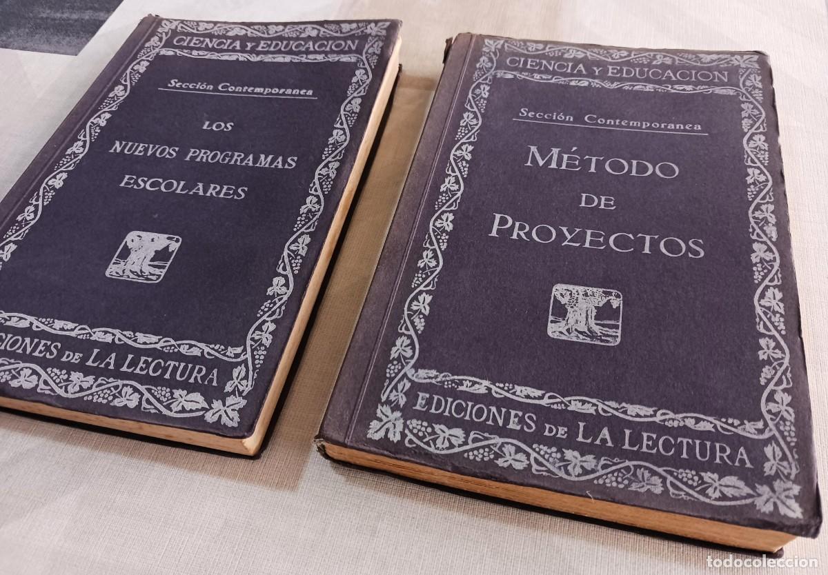 Libros antiguos: MUY RARO: M&Eacute;TODO DE PROYECTOS - LOS NUEVOS PROGRAMAS ESCOLARES (1925)