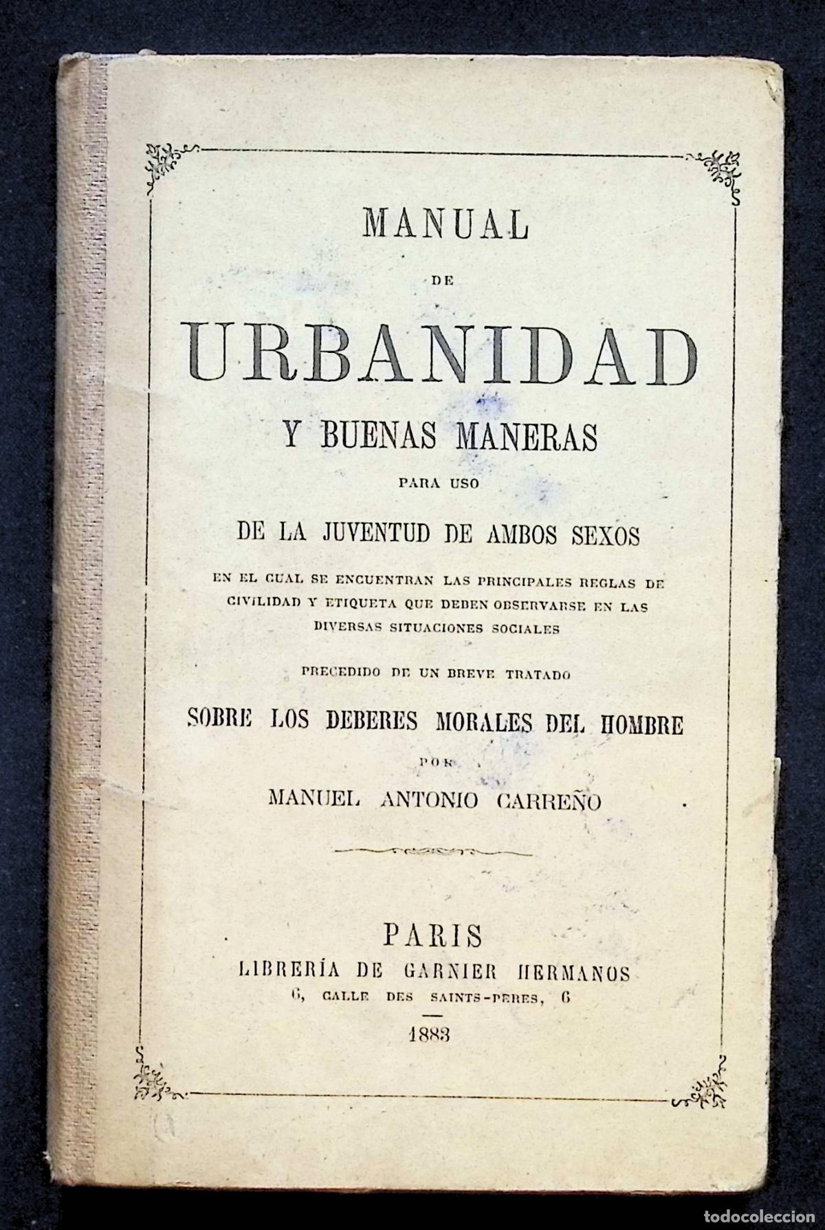 Libros antiguos: MANUAL DE URBANIDAD Y BUENAS MANERAS, para uso de la juventud de ambos sexos... - CARRE&Ntilde;O, Manuel A.