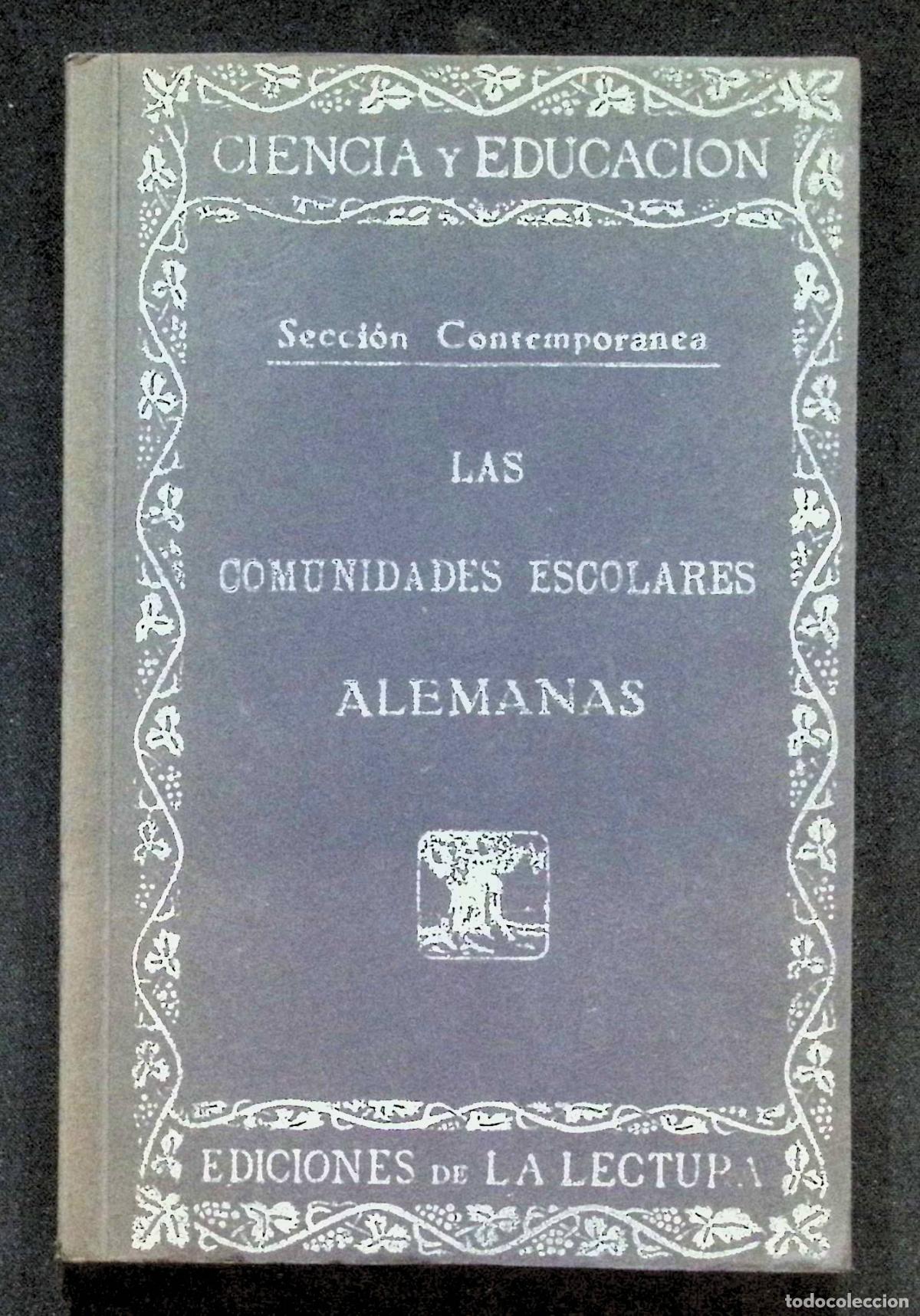 Libros antiguos: LAS COMUNIDADES ESCOLARES ALEMANAS. - GRUNDER, F., NIEMANN, TRUPER y LIETZ.