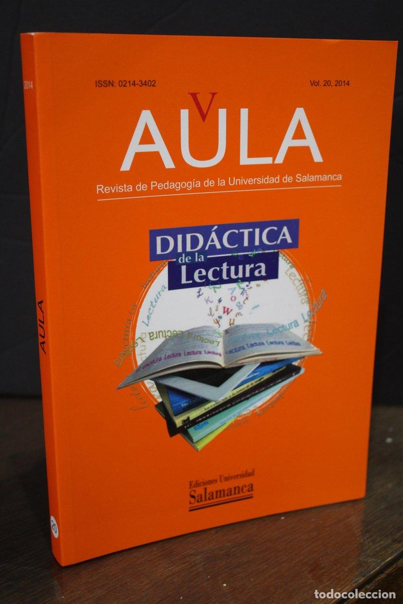 Libros antiguos: Did&aacute;ctica de la lectura.- Aula. Revista de Pedagog&iacute;a de la Universidad de Salamanca.- Vol. 20, 2014.
