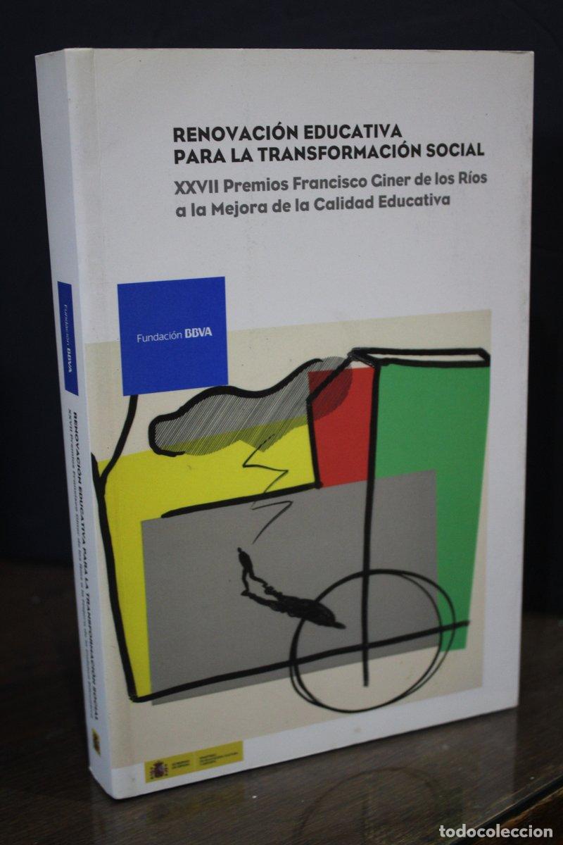 Libros antiguos: Renovaci&oacute;n educativa para la transformaci&oacute;n social.- Fundaci&oacute;n BBVA. - Vv.aa.