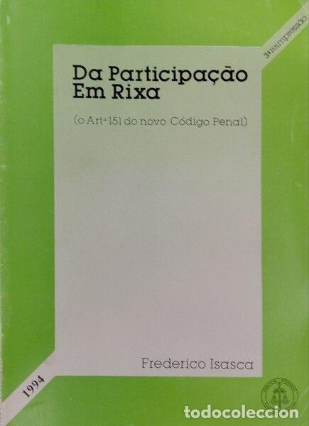 Libros antiguos: ISASCA. (Frederico) - DA PARTICIPA&Ccedil;&Atilde;O EM RIXA. [3.&ordf; REIMPRESS&Atilde;O]