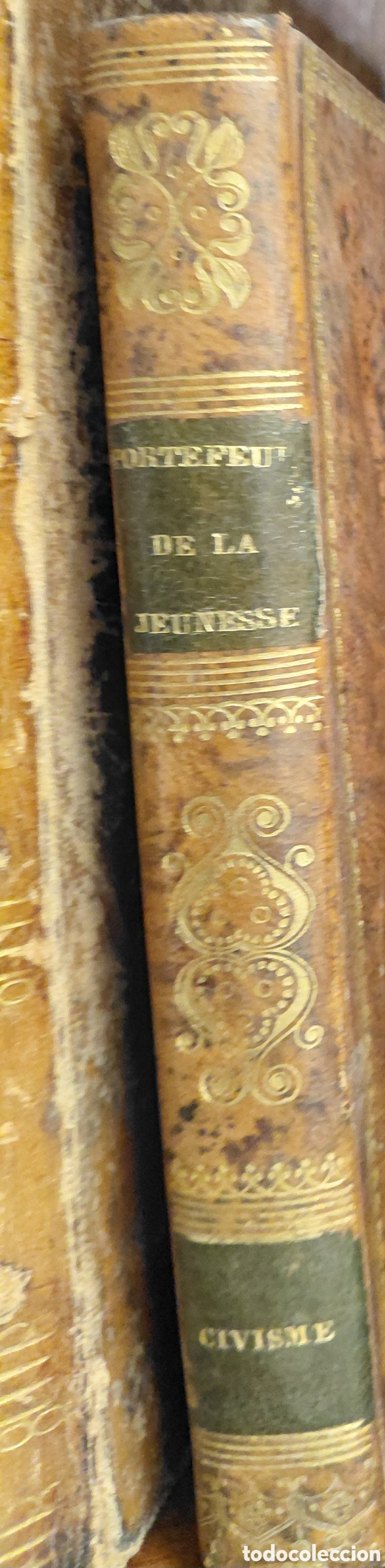 Libros antiguos: 1830 Le Portefeuille de la jeunesse, ou la Morale et l'histoire enseign&eacute;es par des exemples.