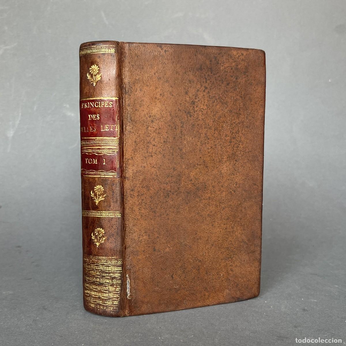 Libros antiguos: A&ntilde;o 1802 - Principes g&eacute;n&eacute;raux des belles-lettres - Louis Domairon - Pedagog&iacute;a