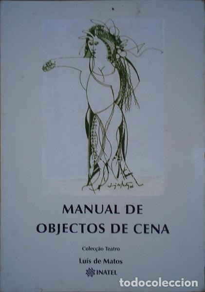 Libros antiguos: MATOS. (Lu&iacute;s de) - MANUAL DE OBJECTOS DE CENA.