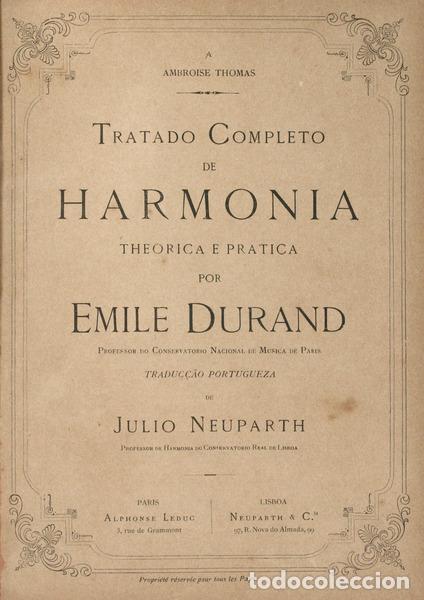 Libros antiguos: DURAND. (Emile) - TRATADO COMPLETO DE HARMONIA THEORICA E PRATICA [2 VOLUMES].