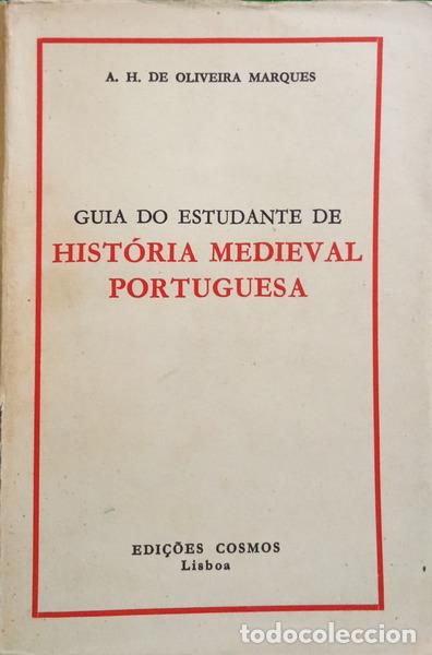 Libri antichi: OLIVEIRA MARQUES. (Ant&oacute;nio Henrique de) - GUIA DO ESTUDANTE DE HIST&Oacute;RIA MEDIEVAL PORTUGUESA.
