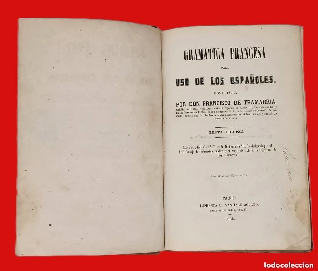Libros antiguos: A&ntilde;o 1865. Gram&aacute;tica Francesa para uso de los espa&ntilde;oles. En espa&ntilde;ol. Siglo XIX.