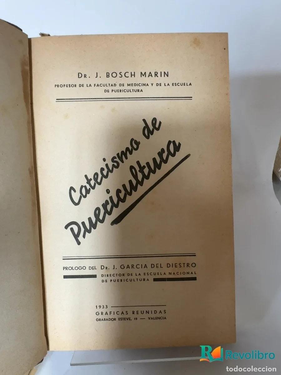 Libros antiguos: Catecismo de puericultura - J. Bosch Mar&iacute;n
