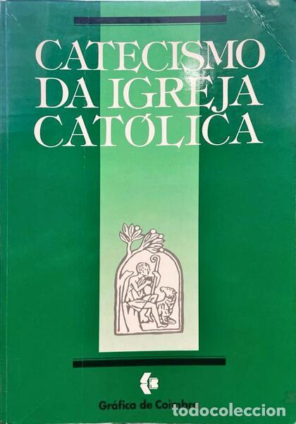 Libros antiguos: CATECISMO DA IGREJA CAT&Oacute;LICA.