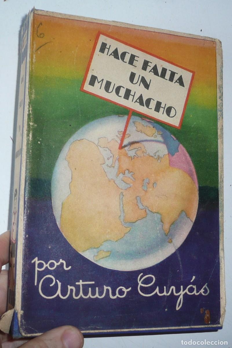 Libros antiguos: Hace falta un muchacho - Arturo Cuy&aacute;s y Armengol (Sociedad General de Publicaciones, 1924)
