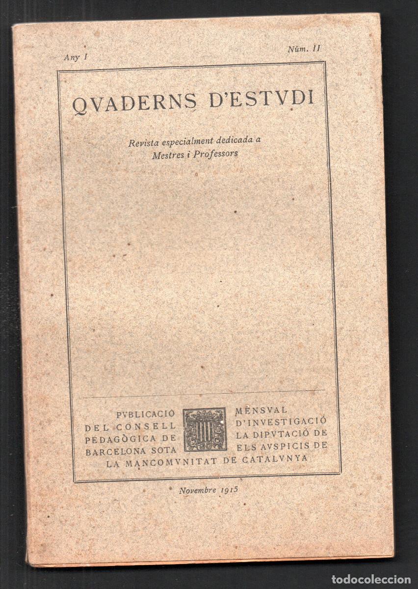 Antiquarische B&uuml;cher: Quaderns d'Estudi. Revista especialment dedicada a Mestres i Professors. Catalunya. Any I, N&uacute;m II.