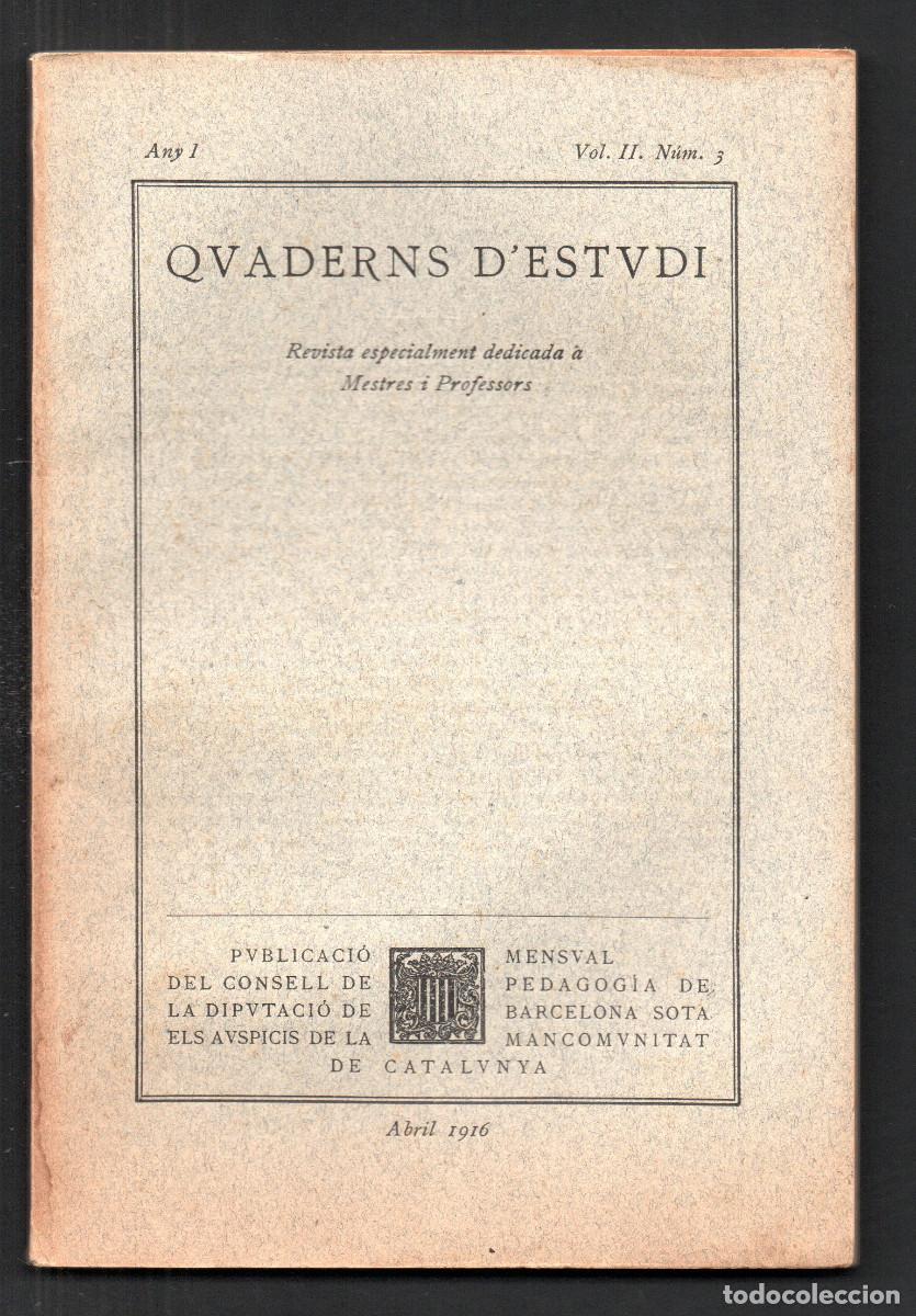 Libros antiguos: Quaderns d'Estudi. Revista especialment dedicada a Mestres i Professors. Any I, Vol. II. N&uacute;m 3.