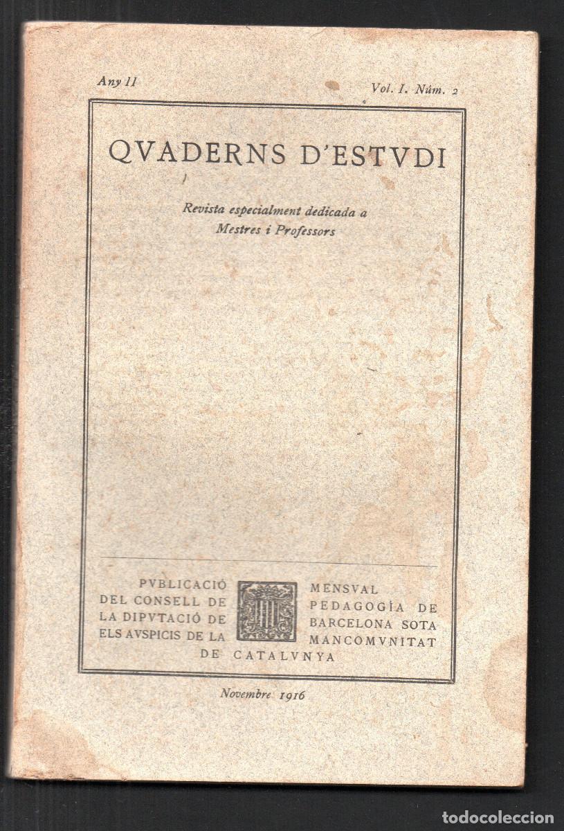 Libros antiguos: Quaderns d'Estudi. Revista especialment dedicada a Mestres i Professors. Any II, Vol. I. N&uacute;m 2.