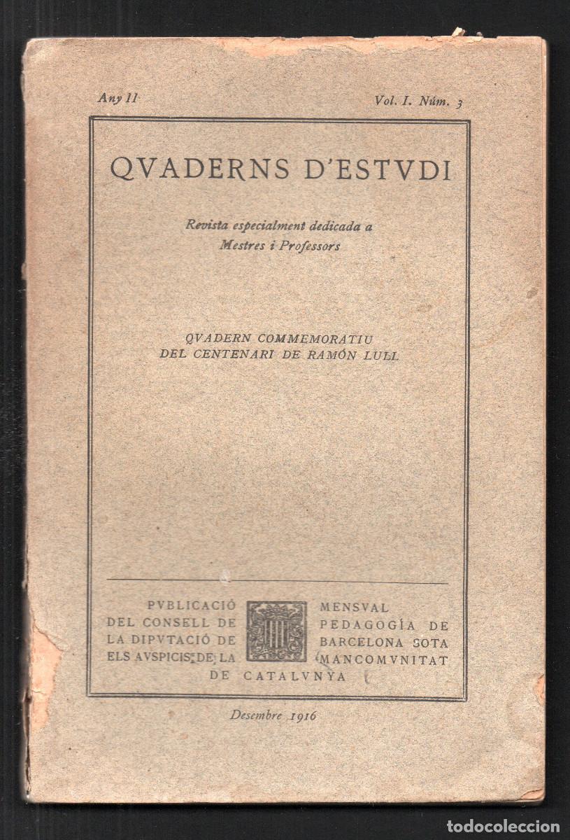 Libros antiguos: Quaderns d'Estudi. Revista especialment dedicada a Mestres i Professors. Any II, Vol. I. N&uacute;m 3.