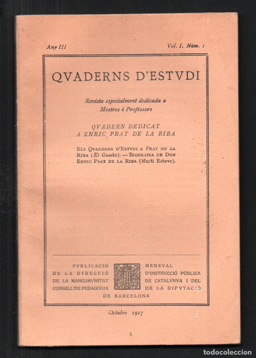 Libros antiguos: Quaderns d'Estudi. Revista especialment dedicada a Mestres i Professors. Any III, Vol. I. N&uacute;m 1.