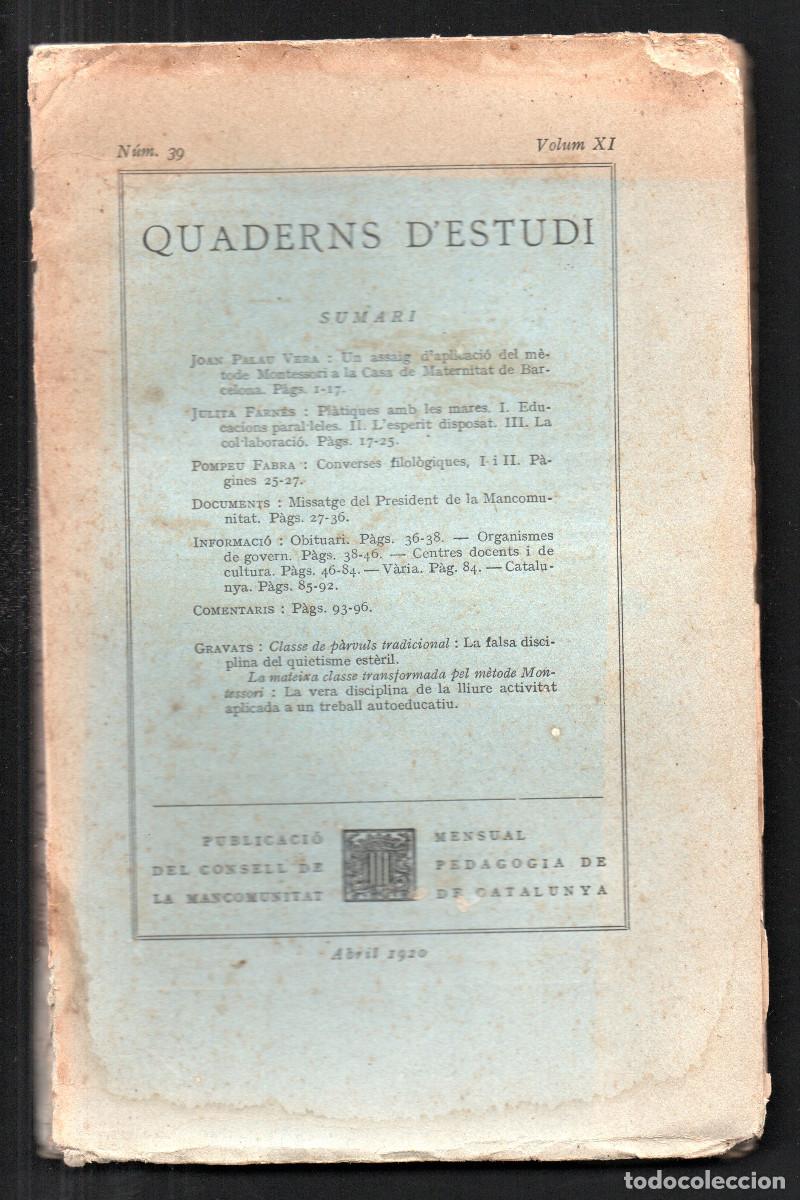 Libros antiguos: Quaderns d'Estudi. Publicaci&oacute; de la direcci&oacute; de la Mancomunitat de Catalunya. N&uacute;m 39. Vol. XI.