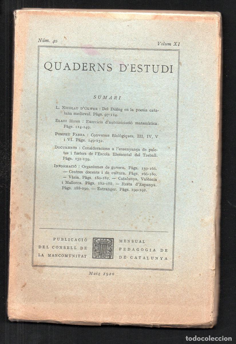 Libros antiguos: Quaderns d'Estudi. Publicaci&oacute; de la direcci&oacute; de la Mancomunitat de Catalunya. N&uacute;m 40. Vol. XI.