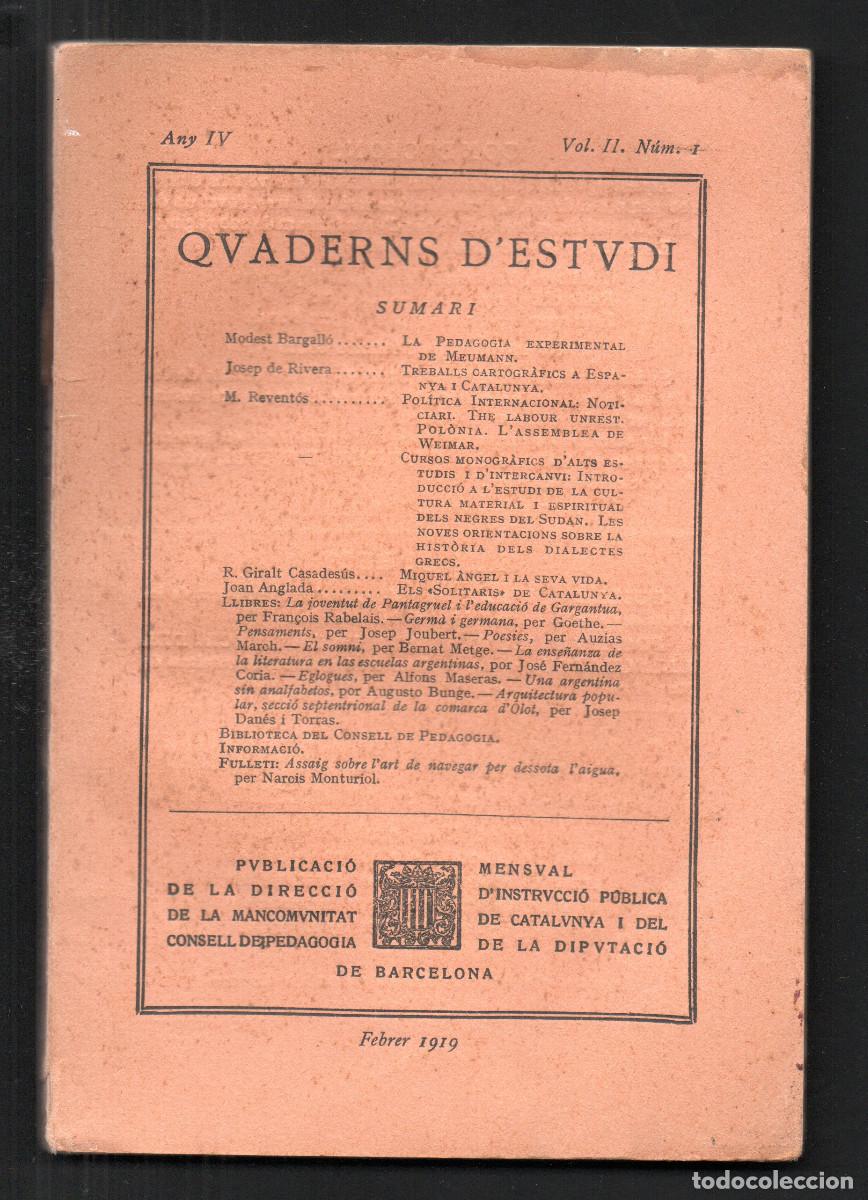 Libros antiguos: Quaderns d'Estudi. Publicaci&oacute; de la direcci&oacute; de la Mancomunitat de Catalunya. Any IV, Vol. II. N&uacute;m 1