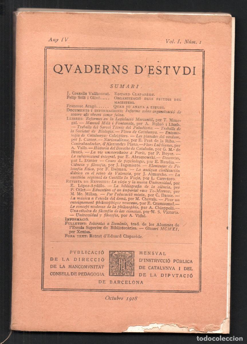 Libros antiguos: Quaderns d'Estudi. Publicaci&oacute; de la direcci&oacute; de la Mancomunitat de Catalunya. Any IV, Vol. I. N&uacute;m 1