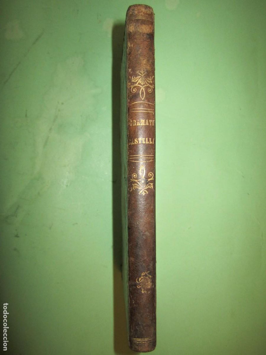 Libros antiguos: GRAMATICA DE LA LENGUA CASTELLANA POR LA REAL ACADEMIA ESPA&Ntilde;OLA 1854 MADRID