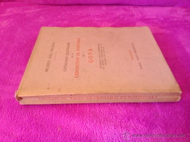 Antiquarische B&uuml;cher: GOYA,CATALOGO ILUSTRADO DE LA EXPOSICION DE PINTURAS DE GOYA,ENRIQUE LAFUENTE FERRARI 1928